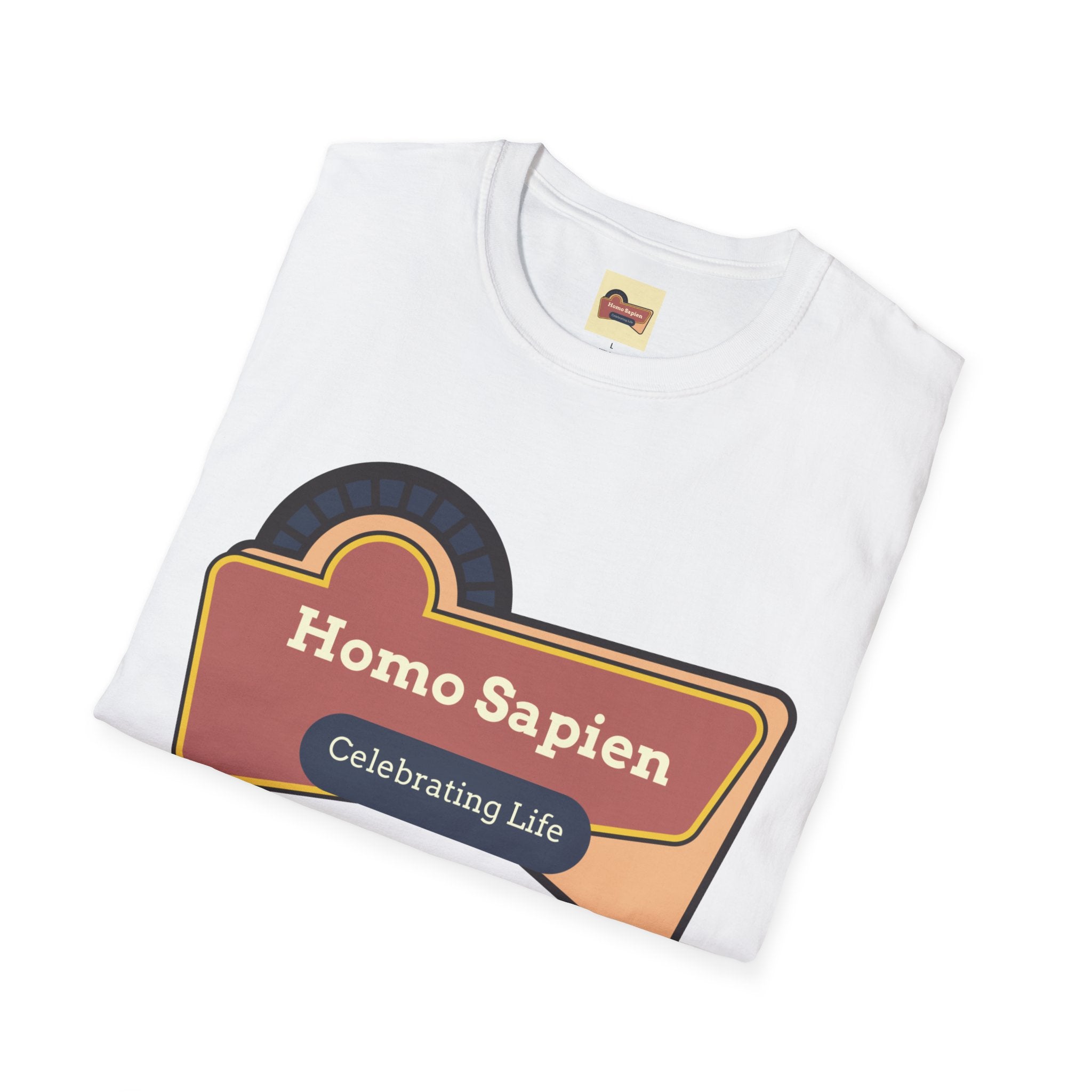 Celebrating Life Unisex T-Shirt, Homo Sapien Graphic Tee, Casual Wear, Gift for Nature Lovers, Everyday Comfort