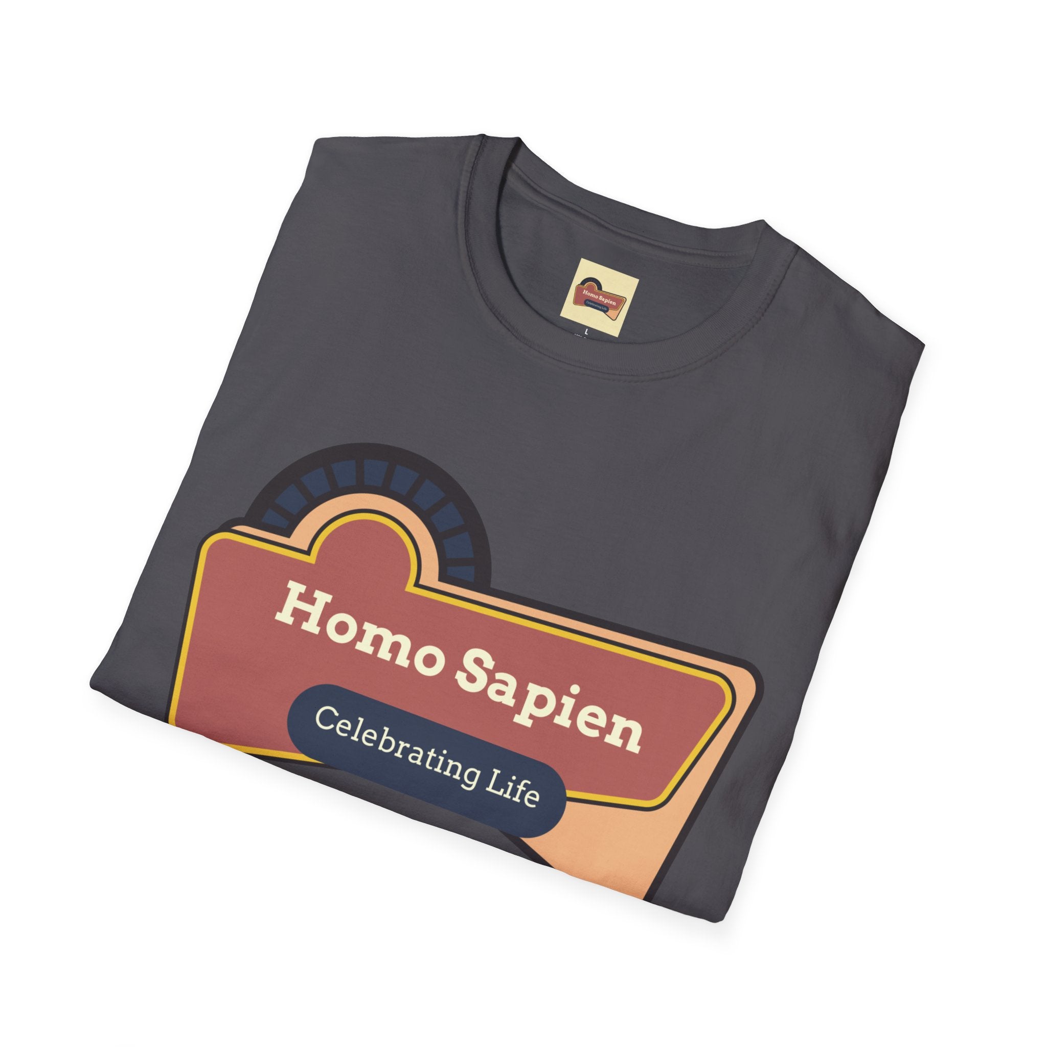 Celebrating Life Unisex T-Shirt, Homo Sapien Graphic Tee, Casual Wear, Gift for Nature Lovers, Everyday Comfort